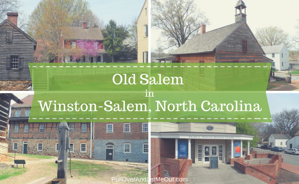 Old Salem Winston Salem NC PullOverAndLetMeOut