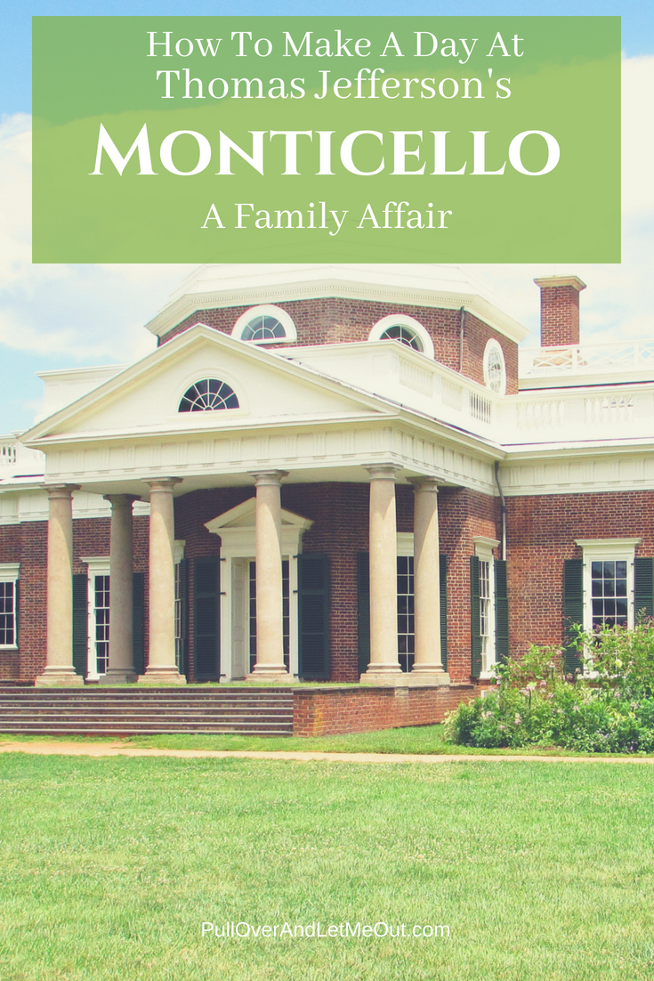 Monticello Family-Friendly PullOverAndLetmeOut (1)