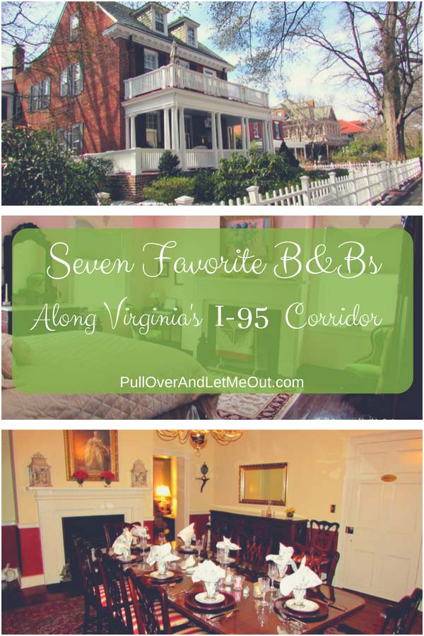 Seven-Favorite-B&Bs-Virginia's-I-95-Corridor-PullOverAndLetMeOutpin