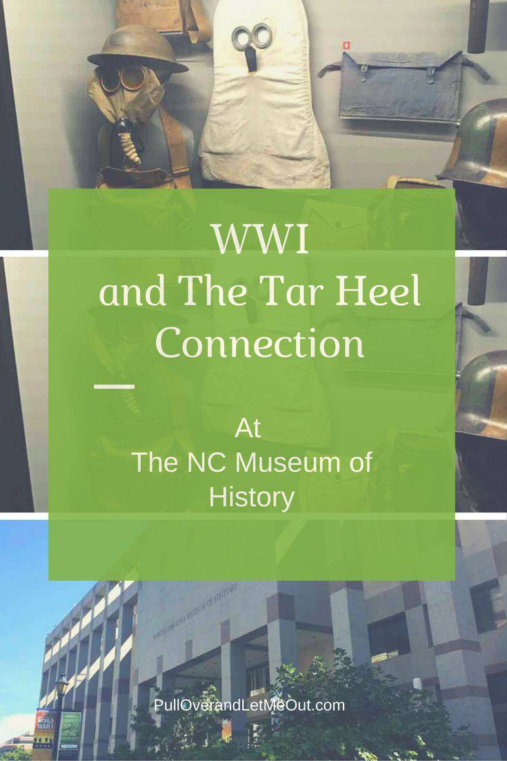 WWI and The Tar Heel Connection PullOverandLetMeOut