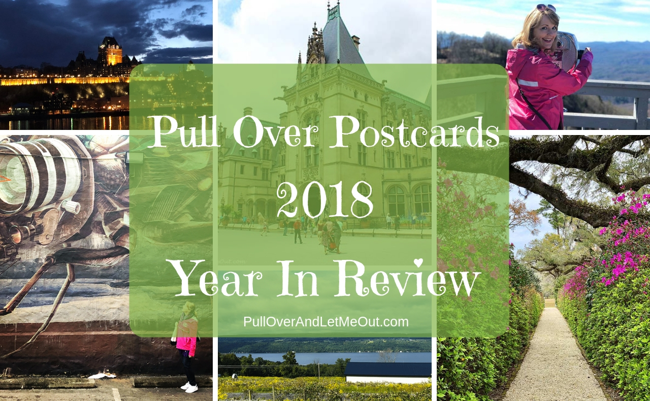 Pull Over Postcards 2018 Year In Review PullOverandLetMeOut.com