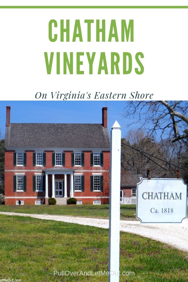 Chatham House at Chatham Vineyards on Church Creek