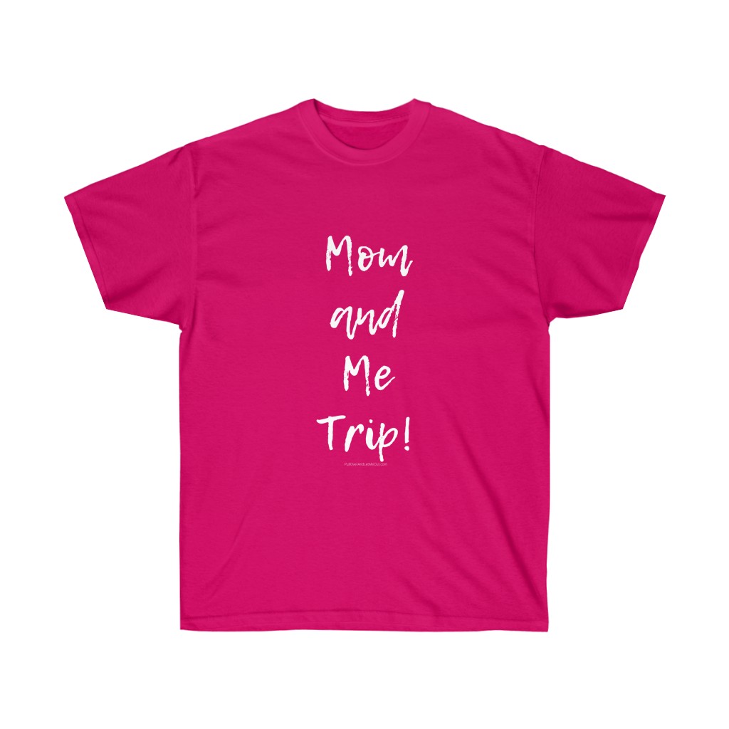 Mom & Me Trip Unisex Ultra Cotton Tee - Image 8