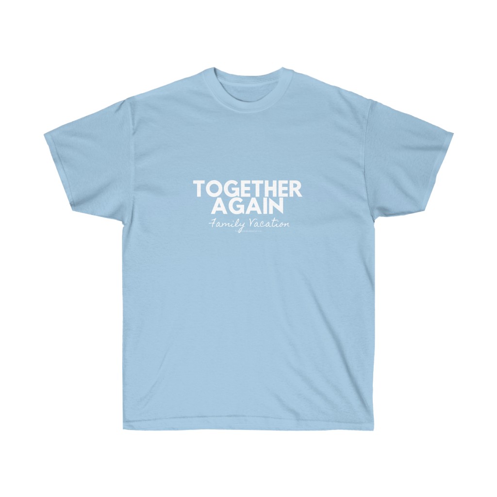 Together Again Family Vacation - Unisex Ultra Cotton Tee - Image 12