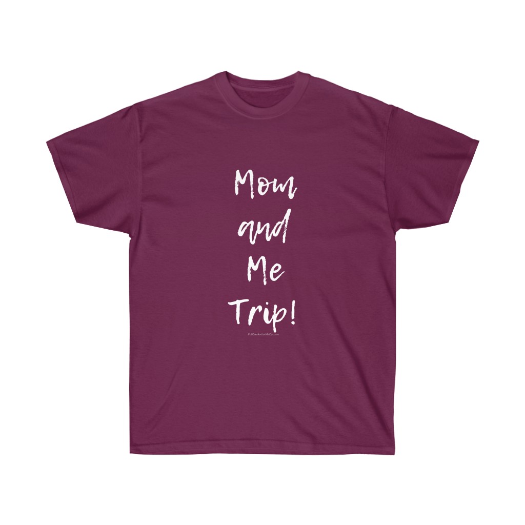 Mom & Me Trip Unisex Ultra Cotton Tee - Image 10