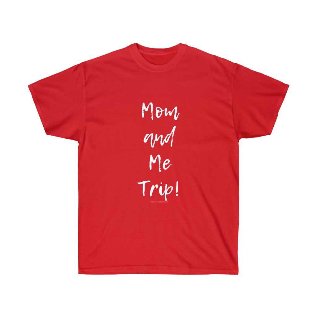 Mom & Me Trip Unisex Ultra Cotton Tee - Image 11