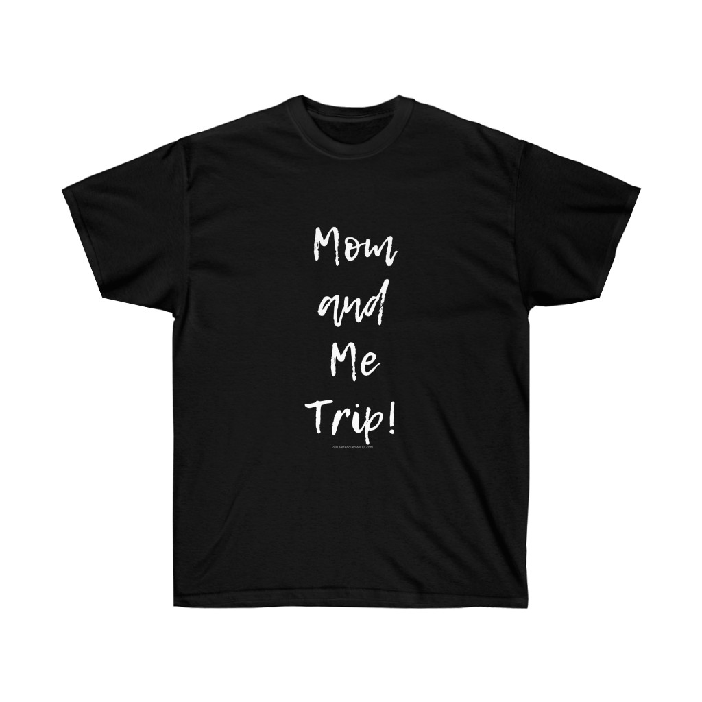 Mom & Me Trip Unisex Ultra Cotton Tee - Image 2