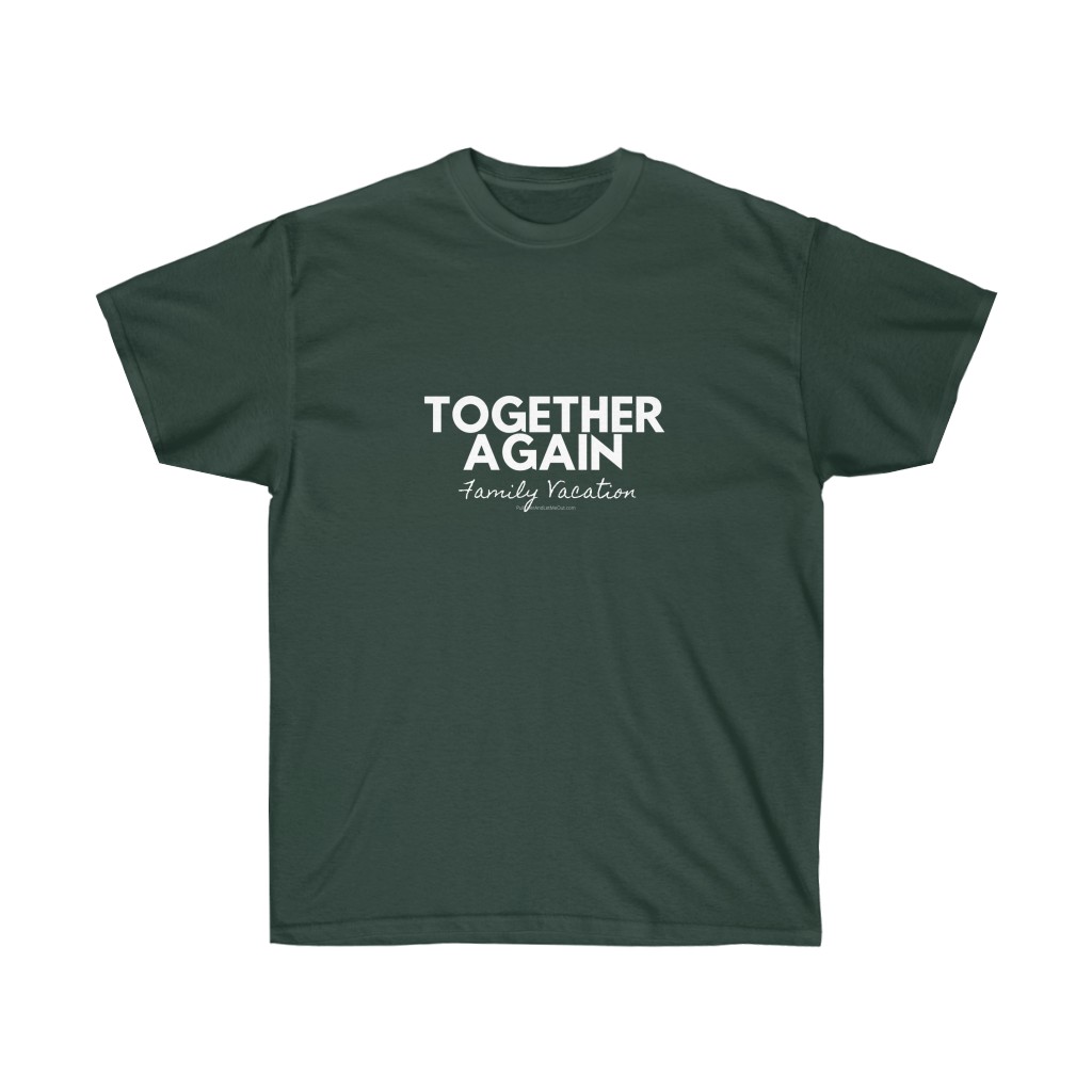 Together Again Family Vacation - Unisex Ultra Cotton Tee - Image 10