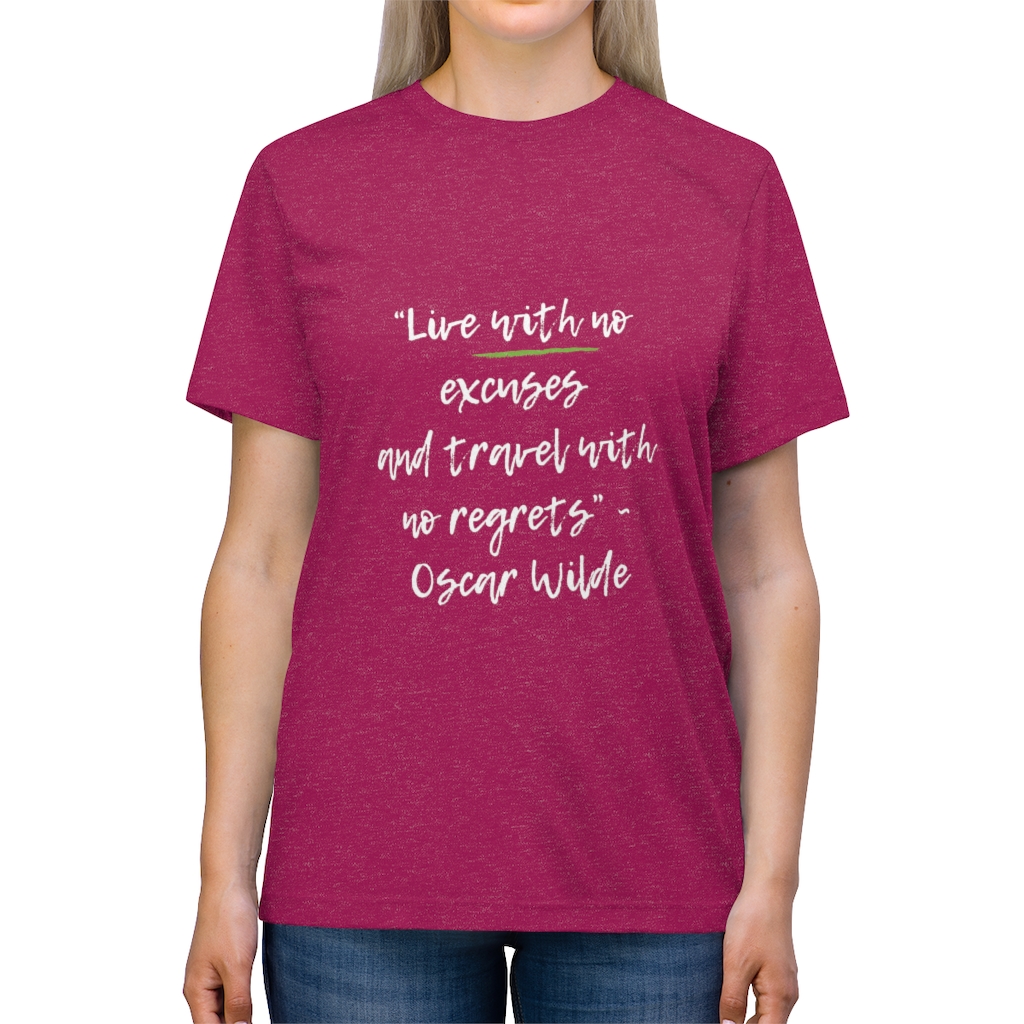 "Live with no excuses" - Unisex Triblend Tee - Image 14