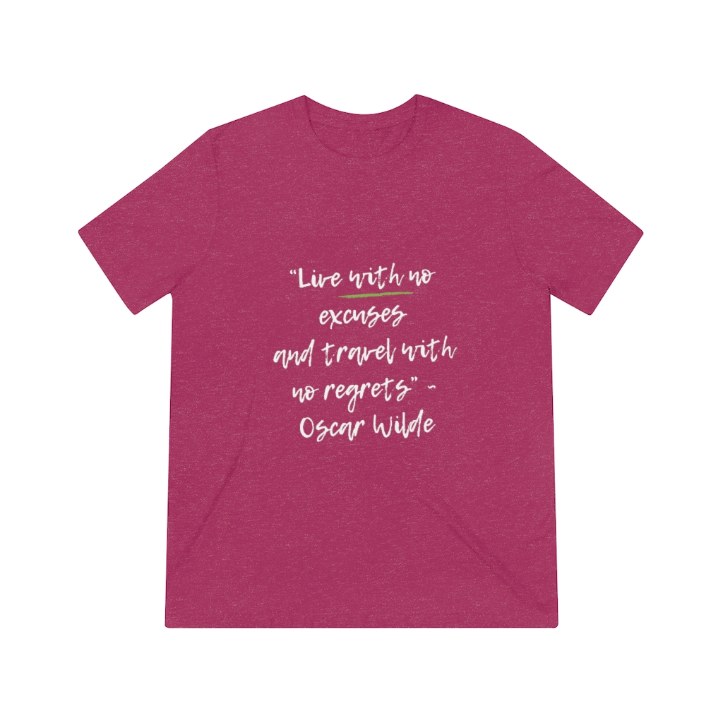 "Live with no excuses" - Unisex Triblend Tee - Image 13