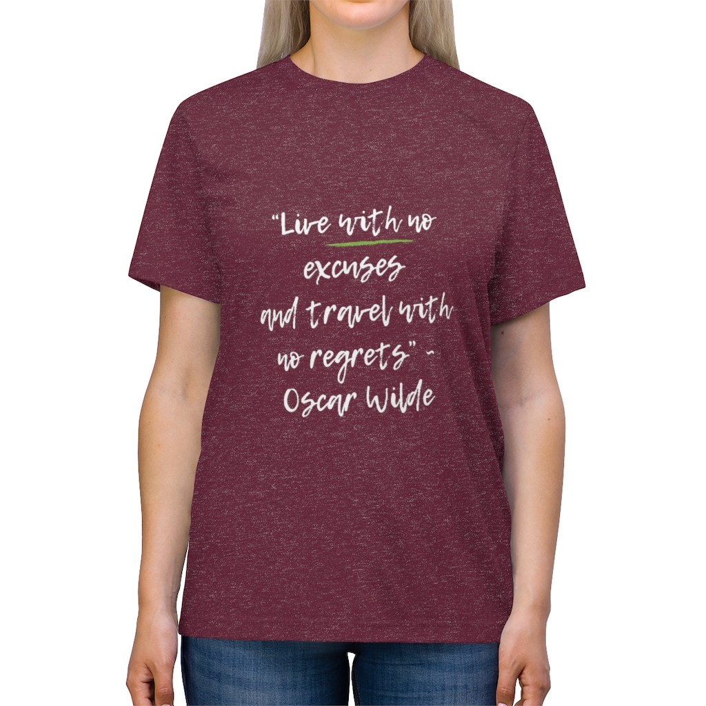 "Live with no excuses" - Unisex Triblend Tee - Image 20