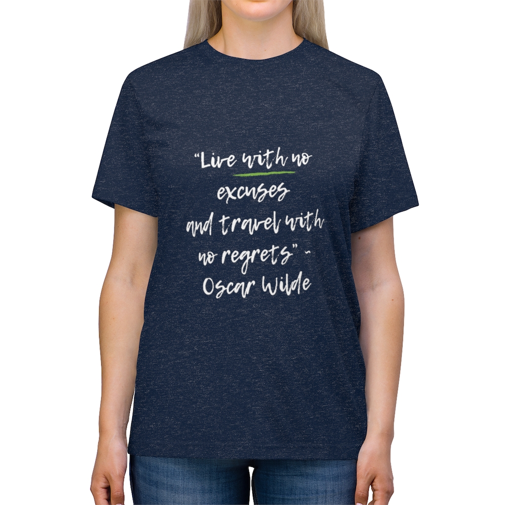 "Live with no excuses" - Unisex Triblend Tee - Image 10