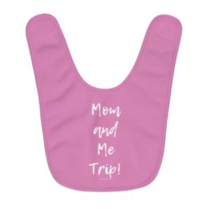 Mom & Me Trip pink Fleece Baby Bib