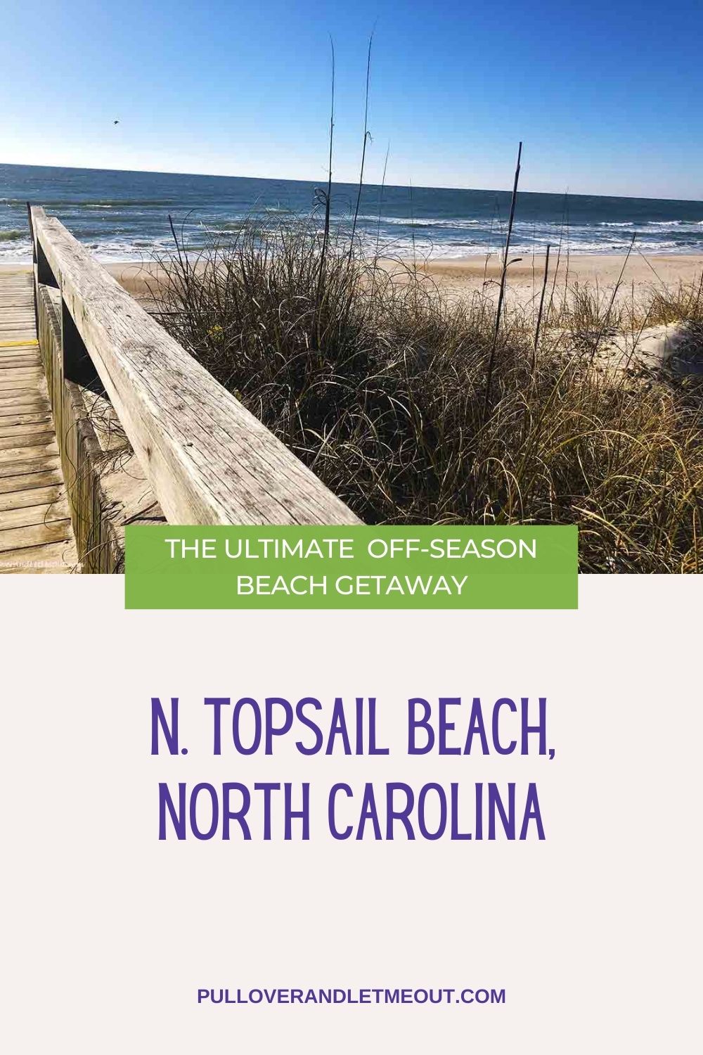 N. Topsail Beach, North Carolina - the ultimate off-season beach ...