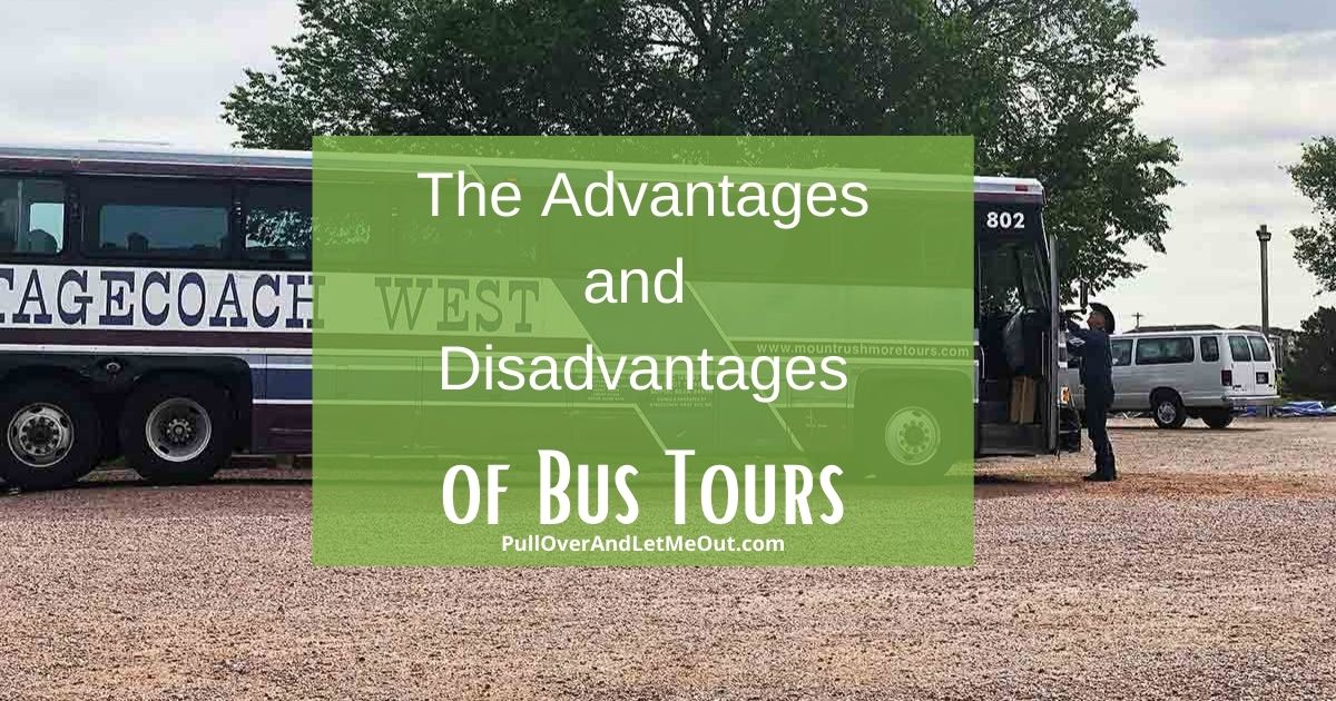 bus tour advantages