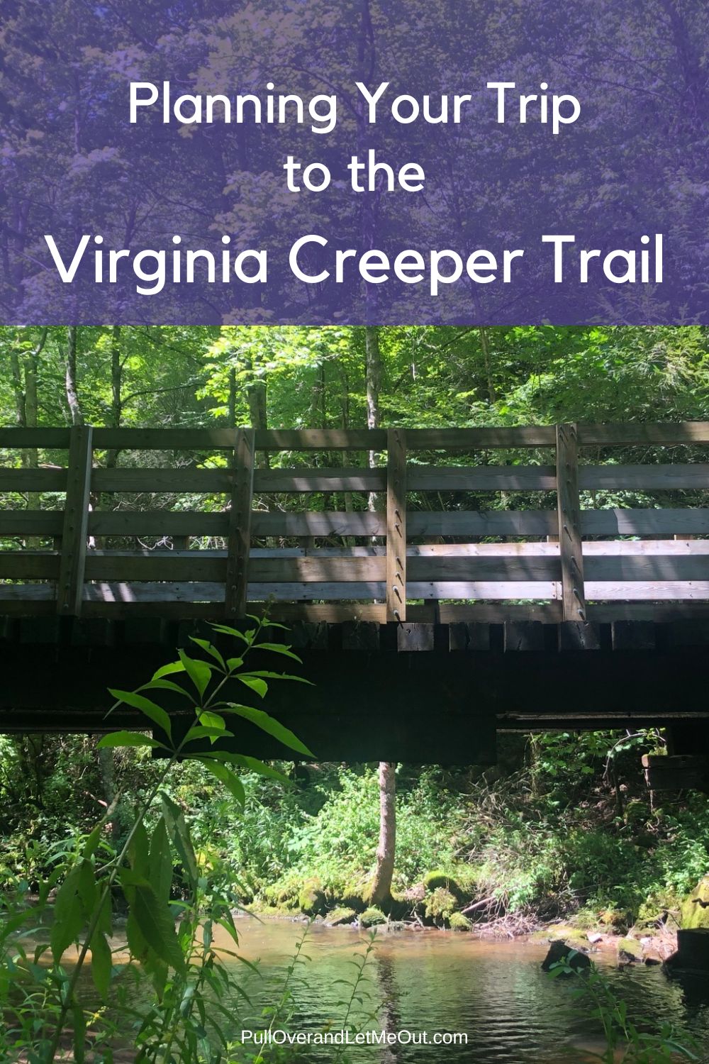 Planning Your Trip to the Virginia Creeper Trail