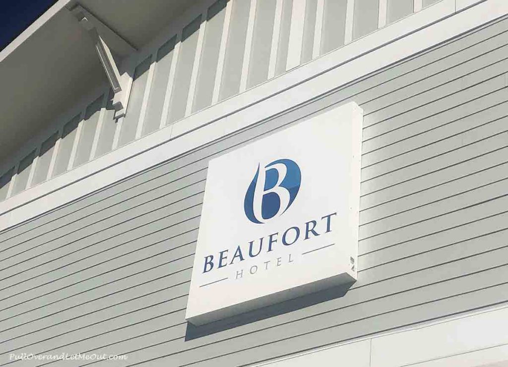 a sign that says Beaufort Hotel