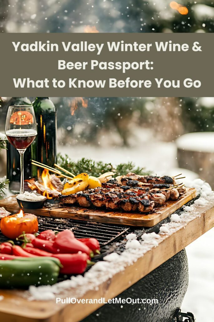 a pinterest pin for Yadkin Valley Winter Wine & Beer Passport