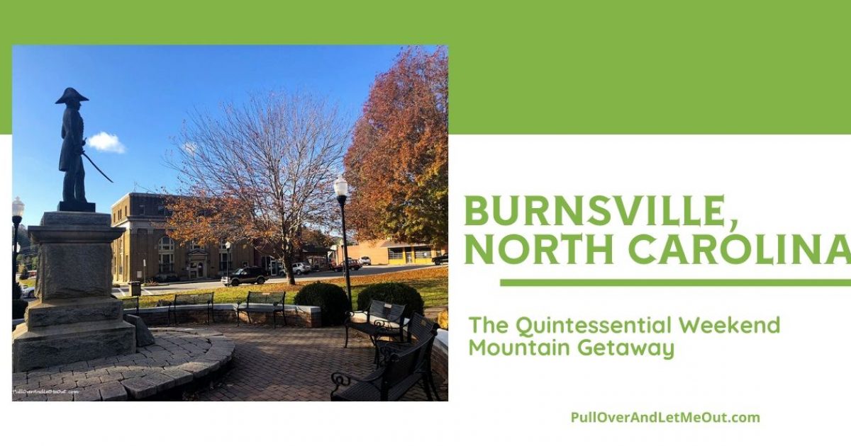 Burnsville, North Carolina, The Quintessential Mountain Getaway