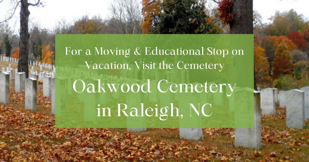 For a Moving Experience Visit the Cemetery