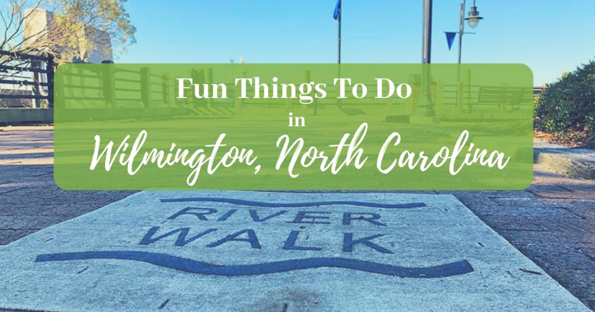 Fun Things To Do In Wilmington, North Carolina PullOverAndLetMeOut