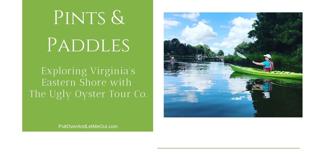 Pints & Paddles Exploring Virginia's Eastern Shore