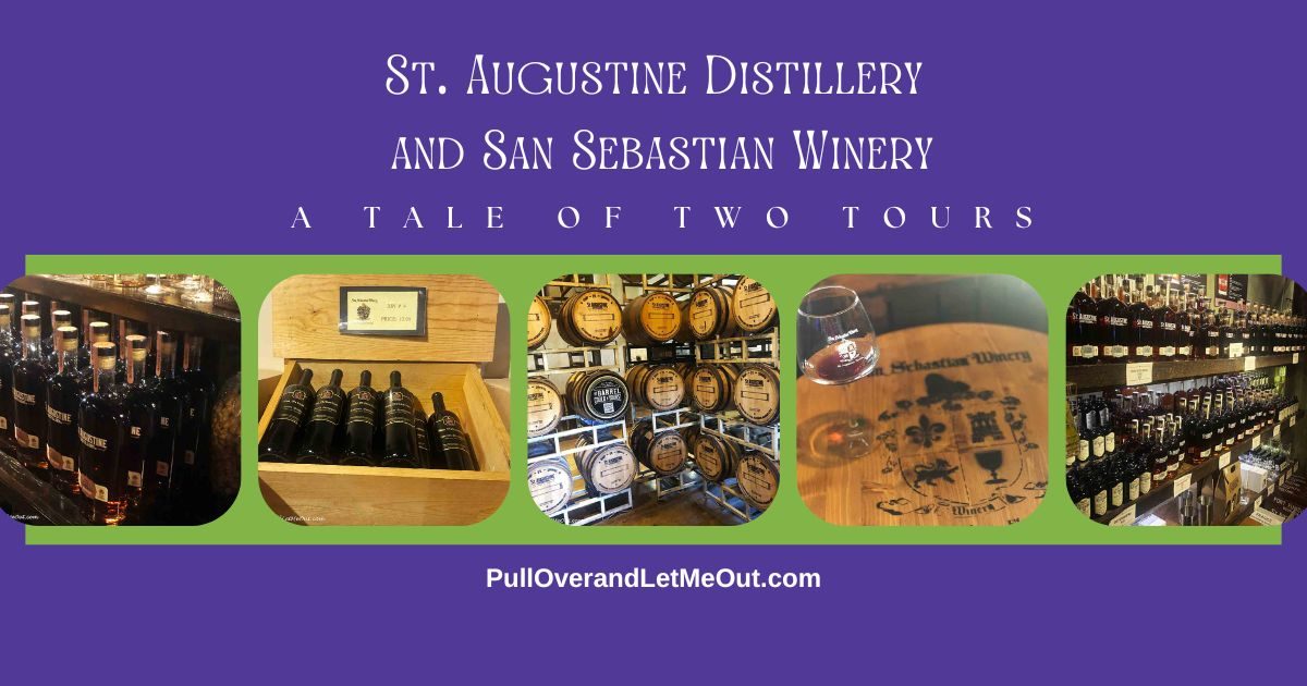 St. Augustine Distillery and San Sebastian Winery PullOverandLetMeOut