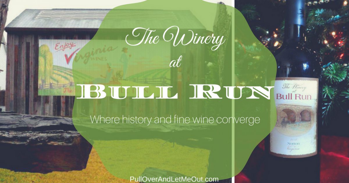 The Winery at Bull Run PullOverAndLetMeOut