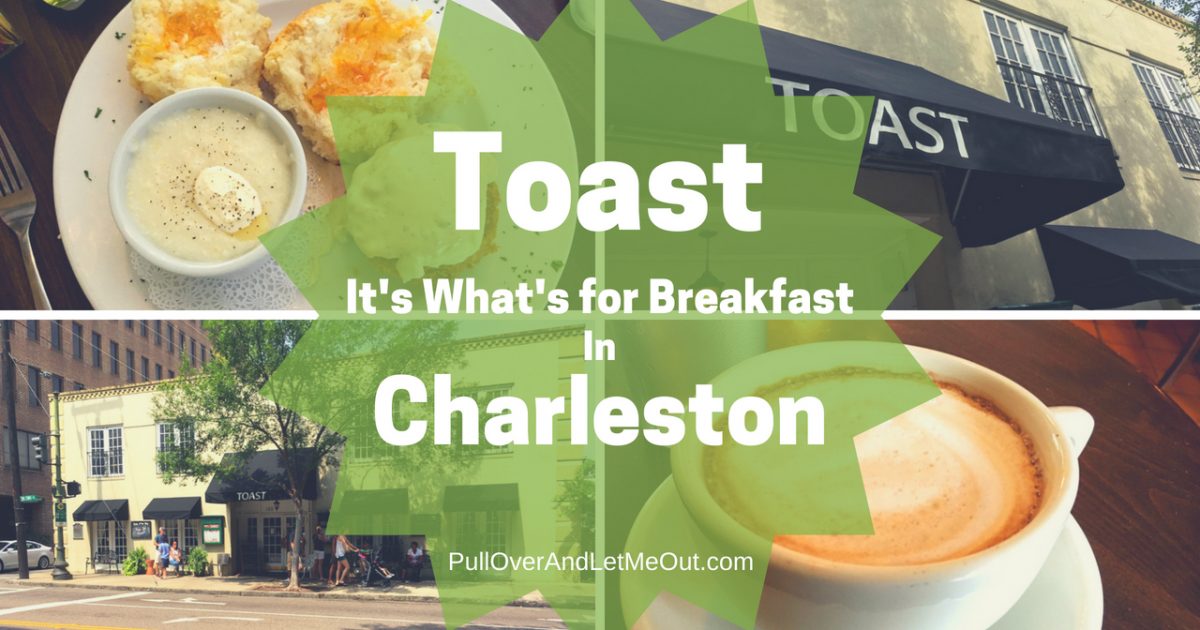 Toast Charleston PullOverAndLetMeOut